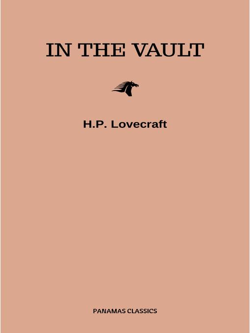 Title details for In the Vault by H.p. Lovecraft - Wait list